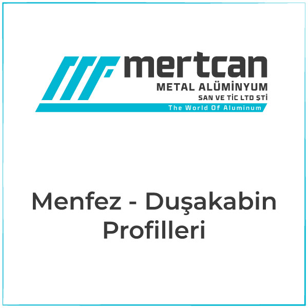 Menfez - Duşakabin Profilleri