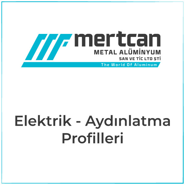 Elektrik - Aydınlatma Profilleri